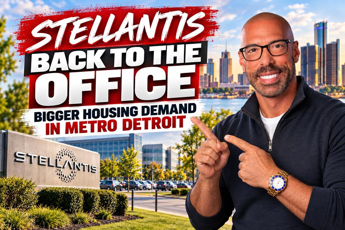 Stellantis Return to Office Is Here — What It Means for Metro Detroit Housing Demand