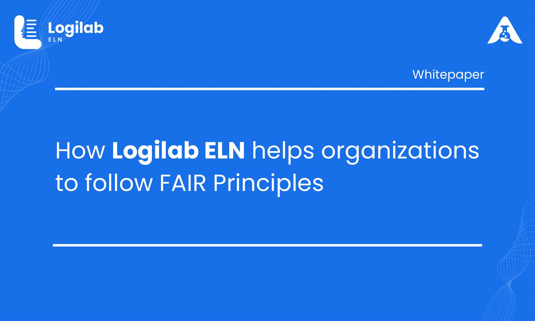 How Logilab ELN Helps Organizations Follow FAIR Principles
