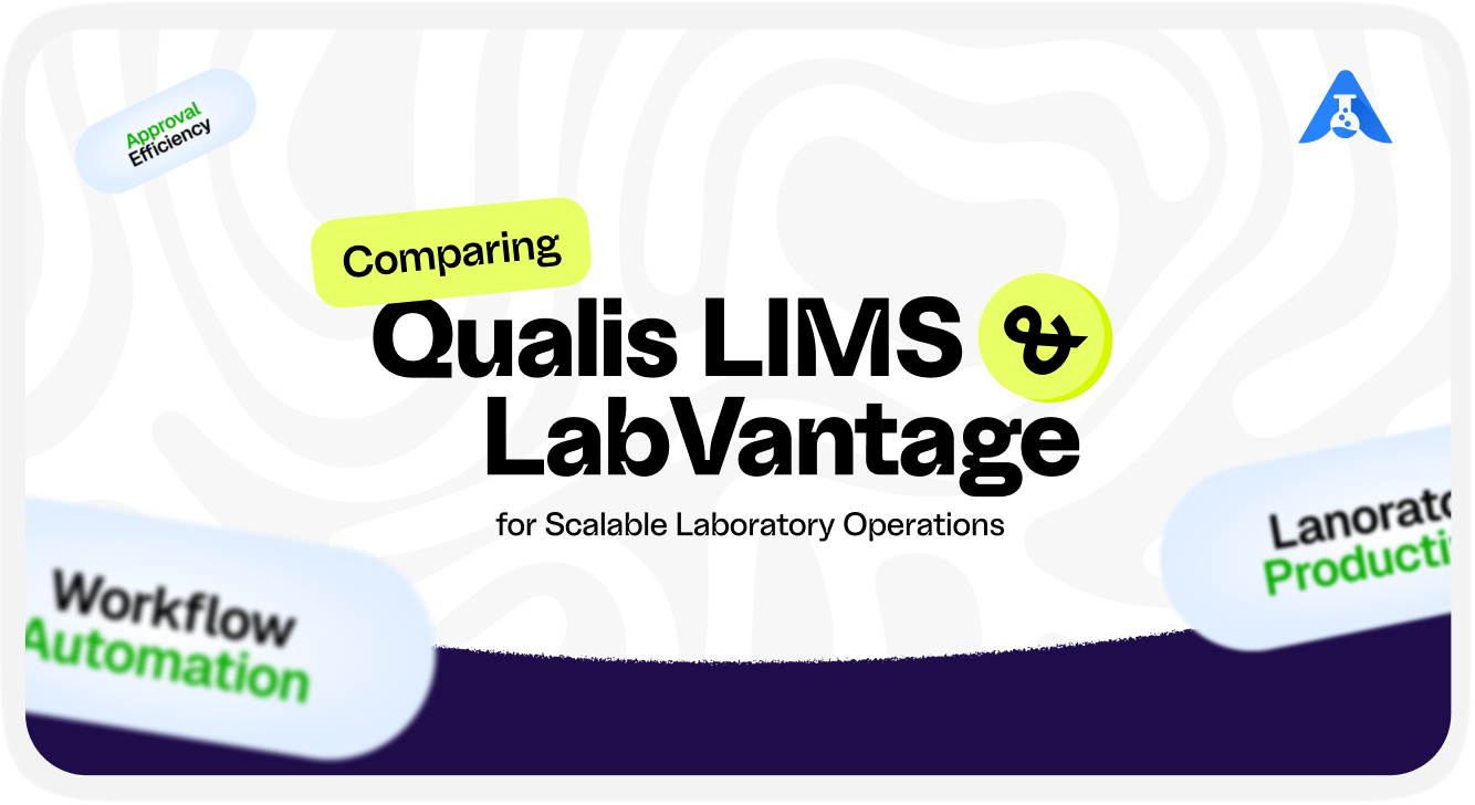 Comparing Qualis LIMS and LabVantage for Scalable Laboratory Operations