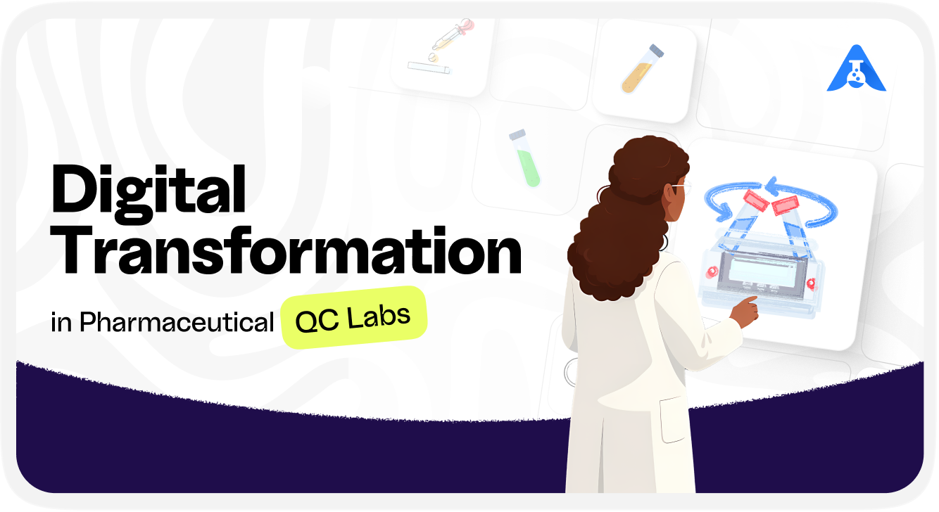 Digital Transformation in Pharmaceutical QC Labs
