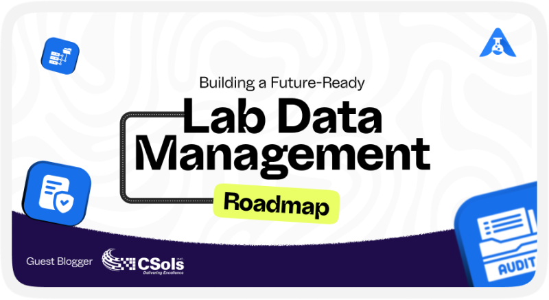 Building a Future-ready Lab Data Management Roadmap