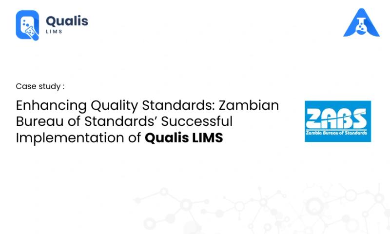 Strengthening Laboratory Quality and Regulatory Compliance in Zambia with Qualis LIMS