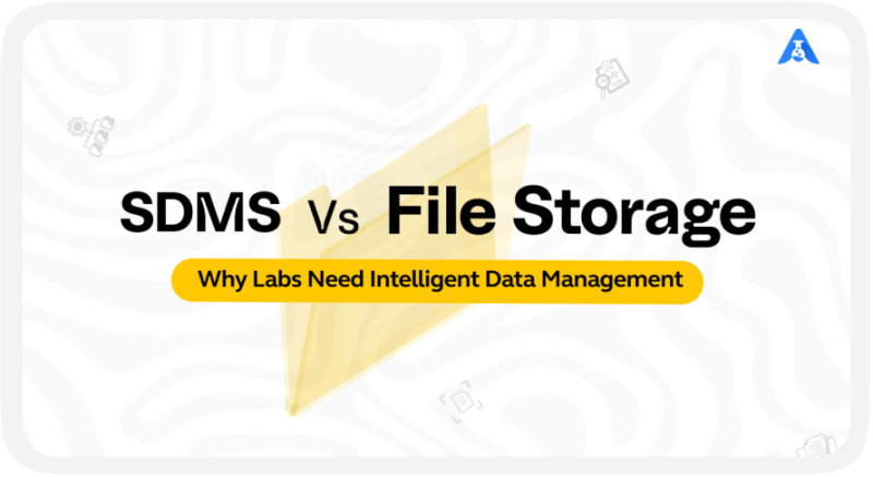 SDMS vs. File Storage: Why Labs Need Intelligent Data Management