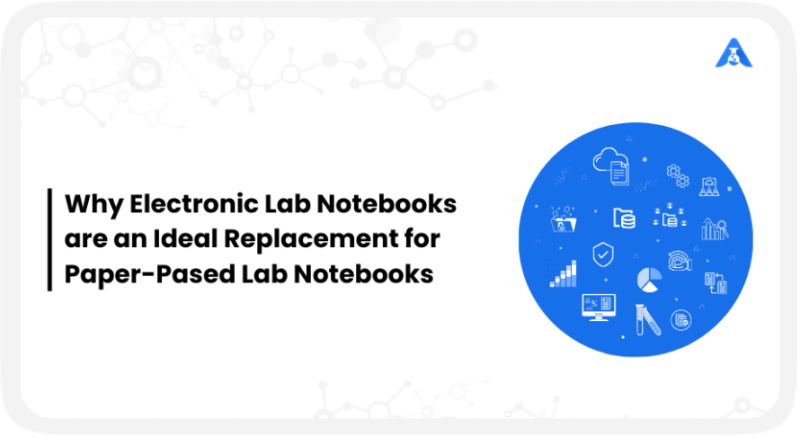 Why ELN Software is Replacing Traditional Paper Lab Notebooks