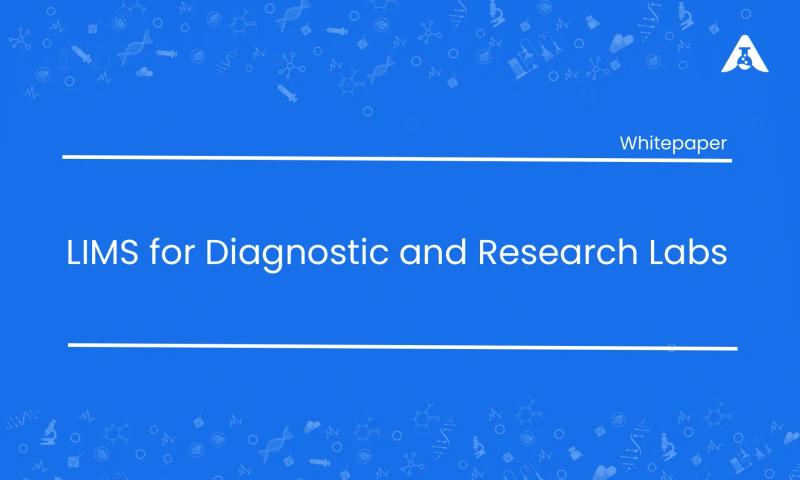 LIMS for Diagnostic & Research Labs Involved in Molecular, Cytology, Histology, NGS, NBS, Translational Medicine & Bio-Banking
