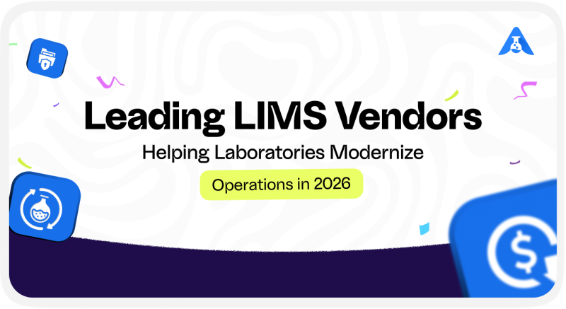 Leading LIMS Vendors Helping Laboratories Modernize Operations in 2026