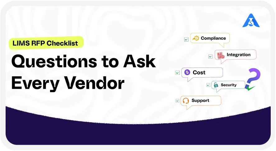 LIMS RFP Checklist: Questions to Ask Every Vendor