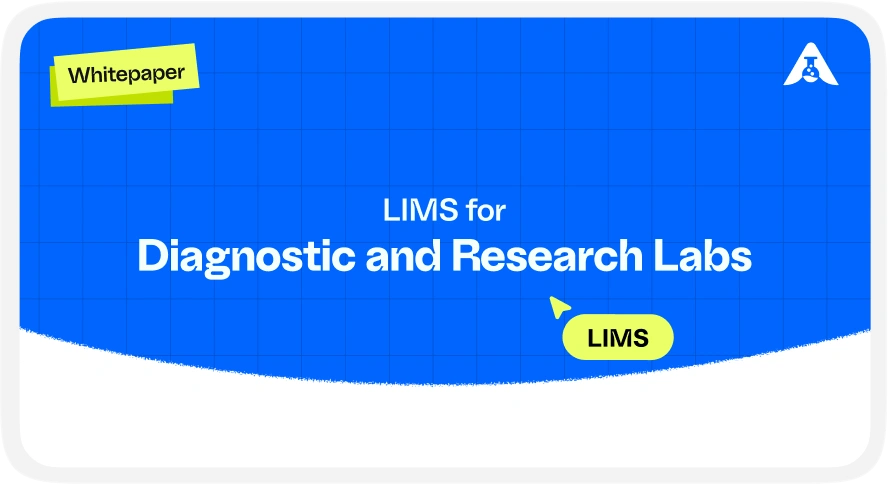 LIMS for Diagnostic & Research Labs Involved in Molecular, Cytology, Histology, NGS, NBS, Translational Medicine & Bio-Banking