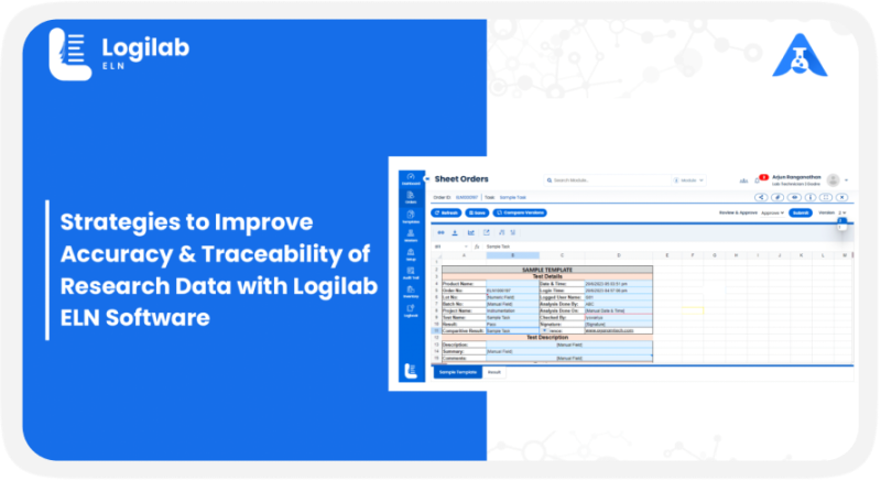 How Logilab ELN can help you Improve the Accuracy & Traceability of your Research Data