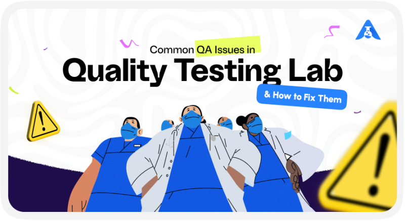 Common QA Issues in Quality Testing Laboratories and How to Fix Them