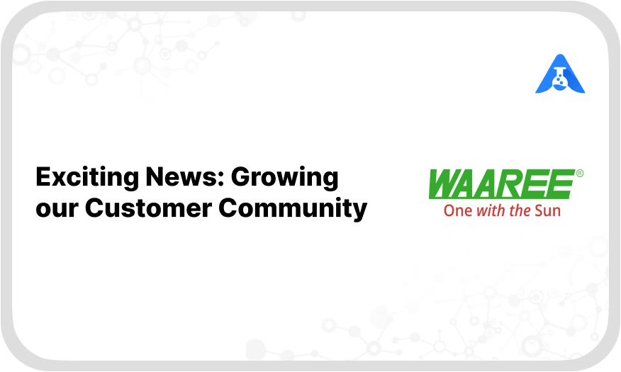 Leading Indian Energy Storage Manufacturer Waaree Energies chooses Agaram Technologies to Digitize Quality and Testing operations