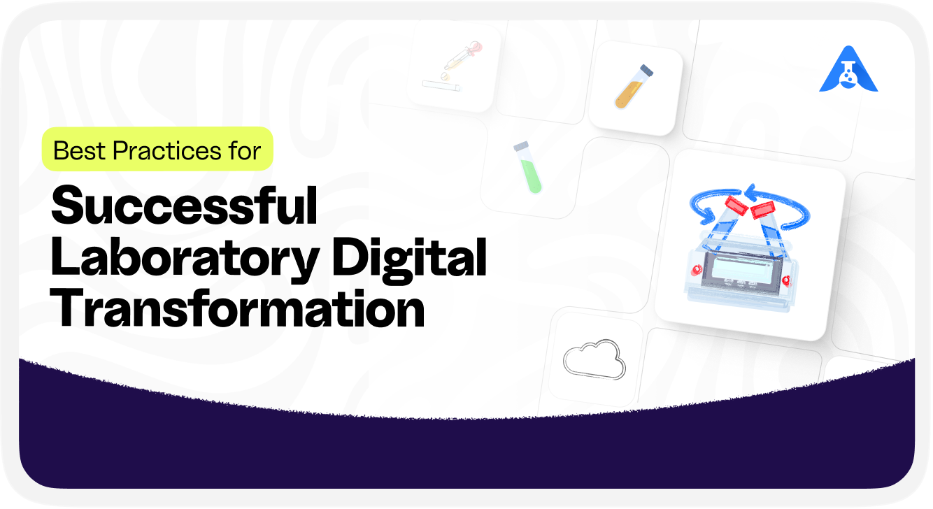 Best Practices for Successful Laboratory Digital Transformation