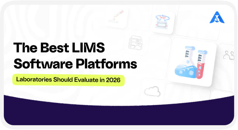 The Best LIMS Software Platforms Laboratories Should Evaluate in 2026