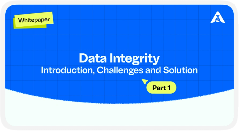 Data Integrity Introduction, Challenges and Solution – Part 1