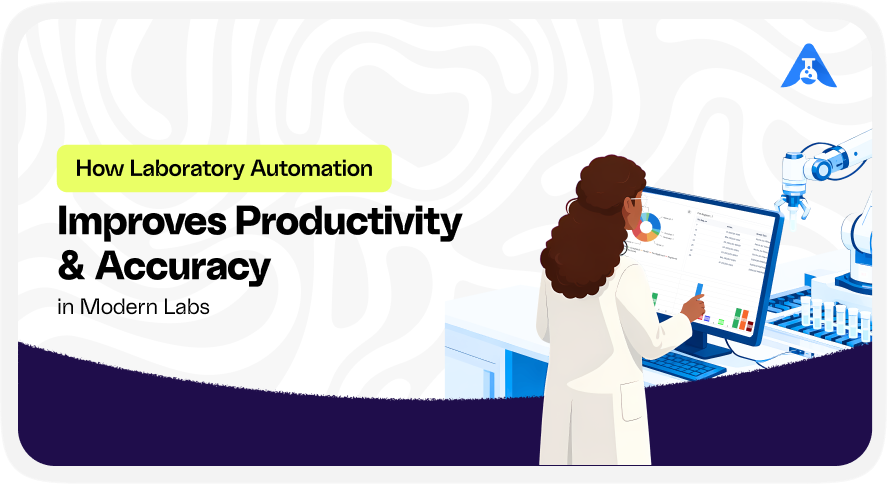  How Laboratory Automation Improves Productivity and Accuracy in Modern Labs