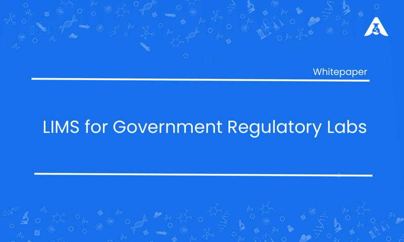 LIMS for Government Regulatory Labs