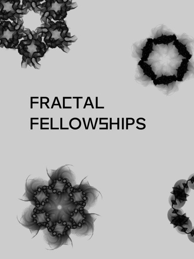 A poster for the Fractal Fellowship, with various abstract fractal patterns.