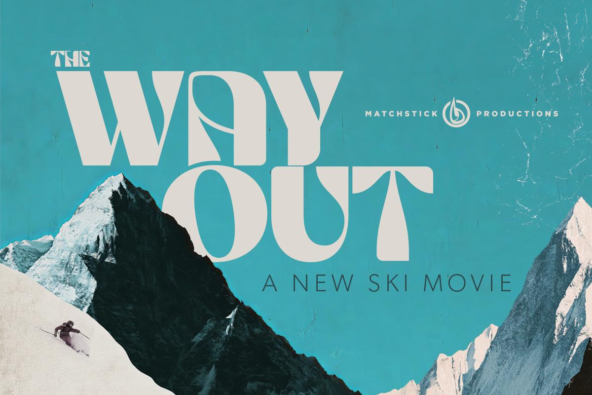 Movie poster for the ski film "The Way Out"