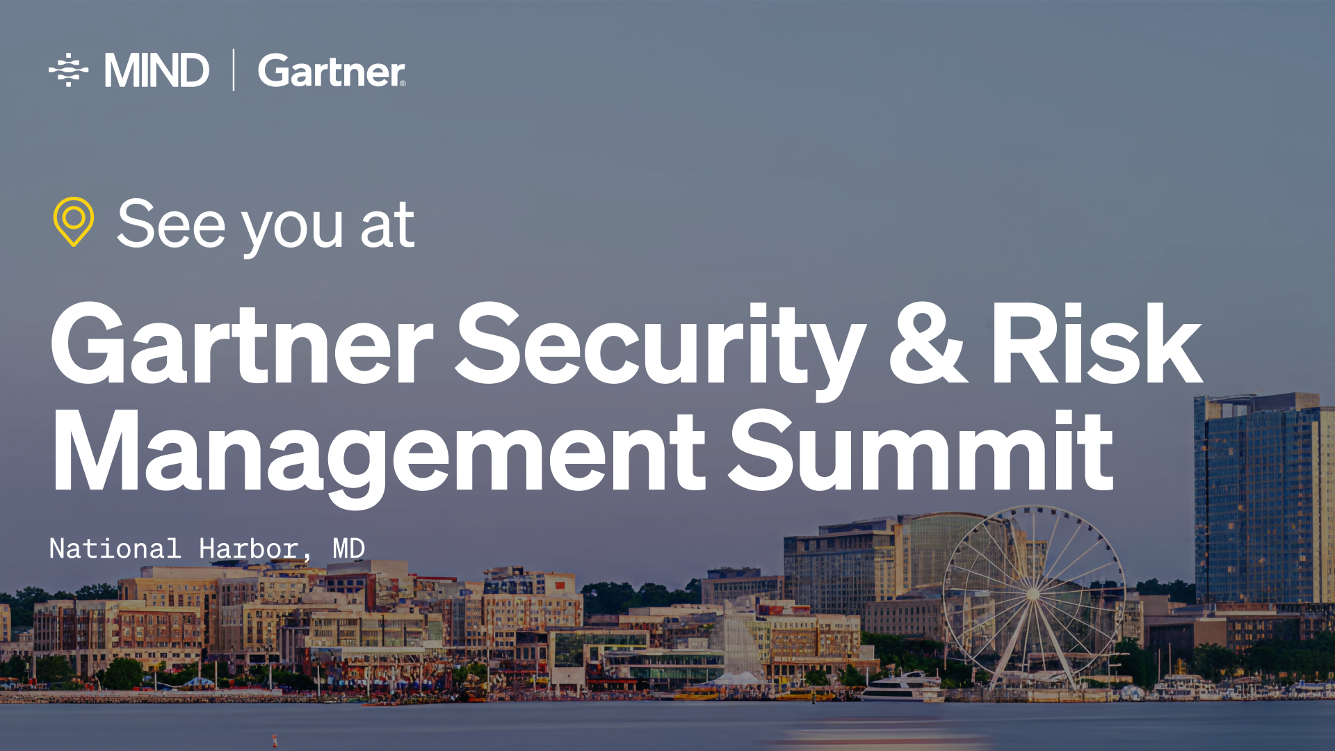 Gartner Security & Risk Management Summit