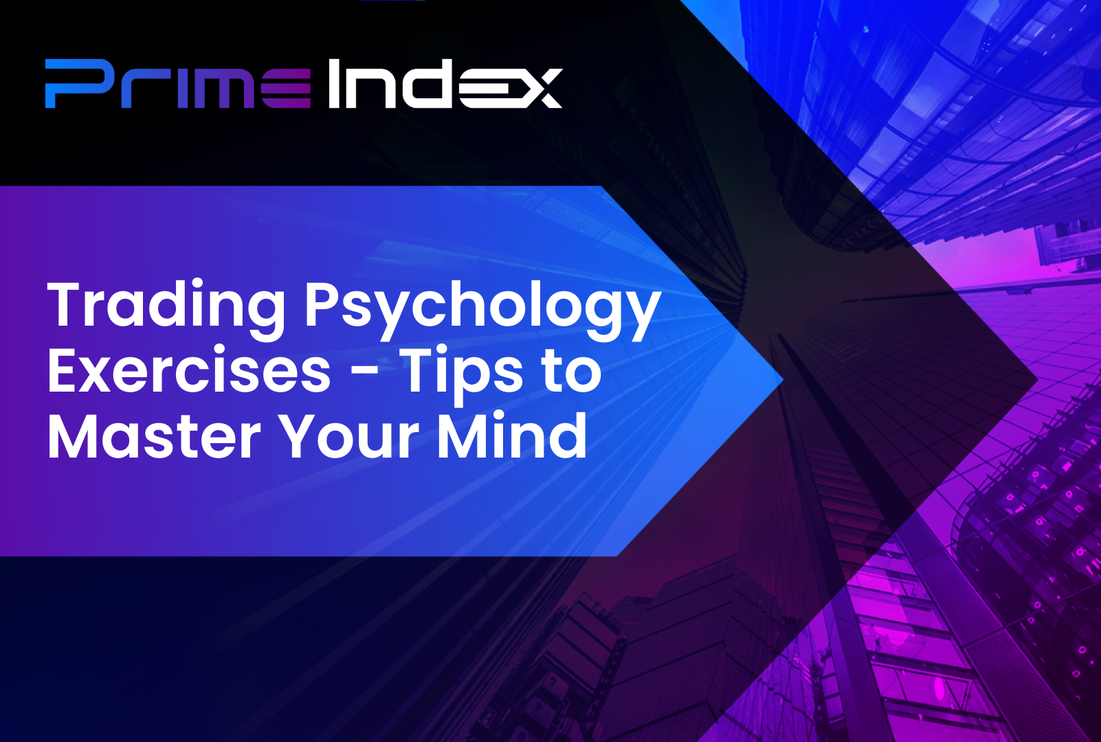 Prime Index - Trading Psychology Exercises - Master Your Mind with ...