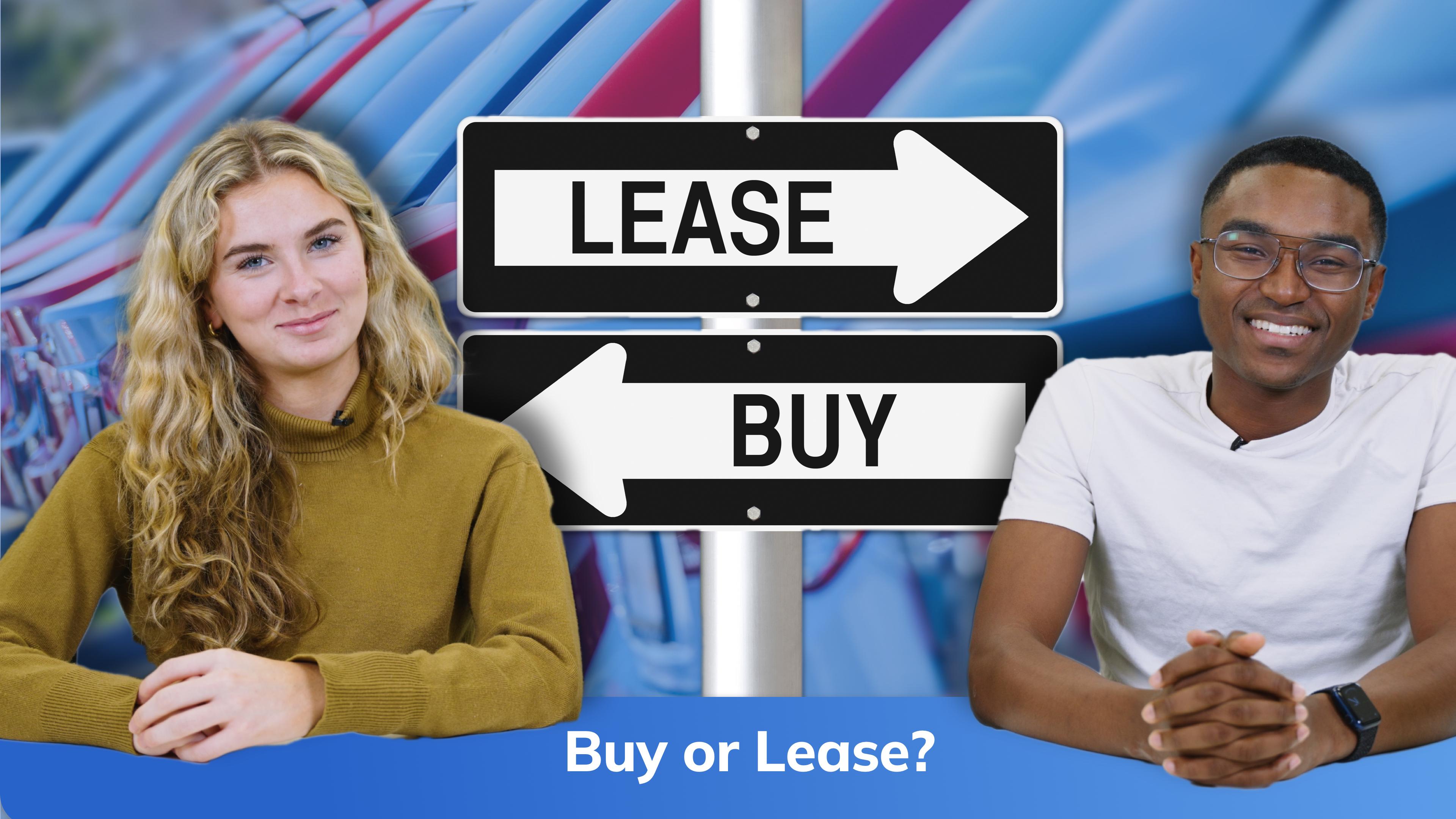 Buy or Lease?