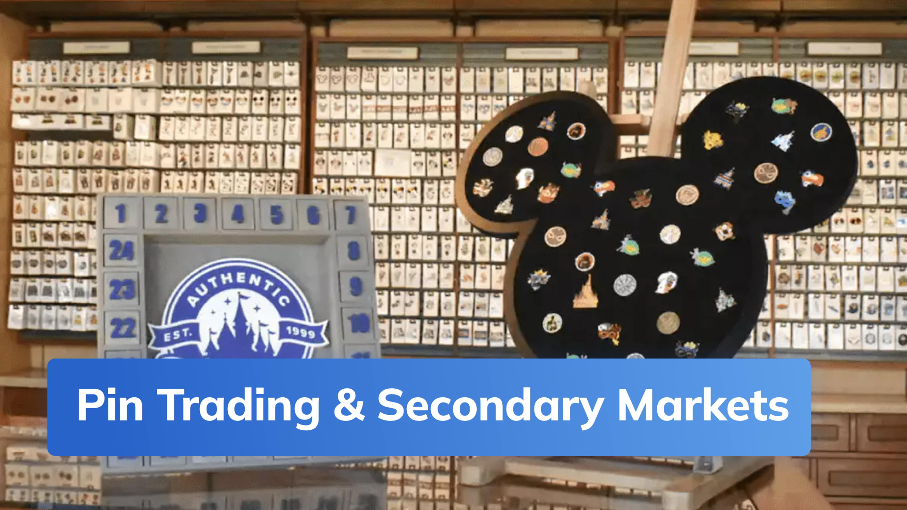 Pin Trading & Secondary Markets
