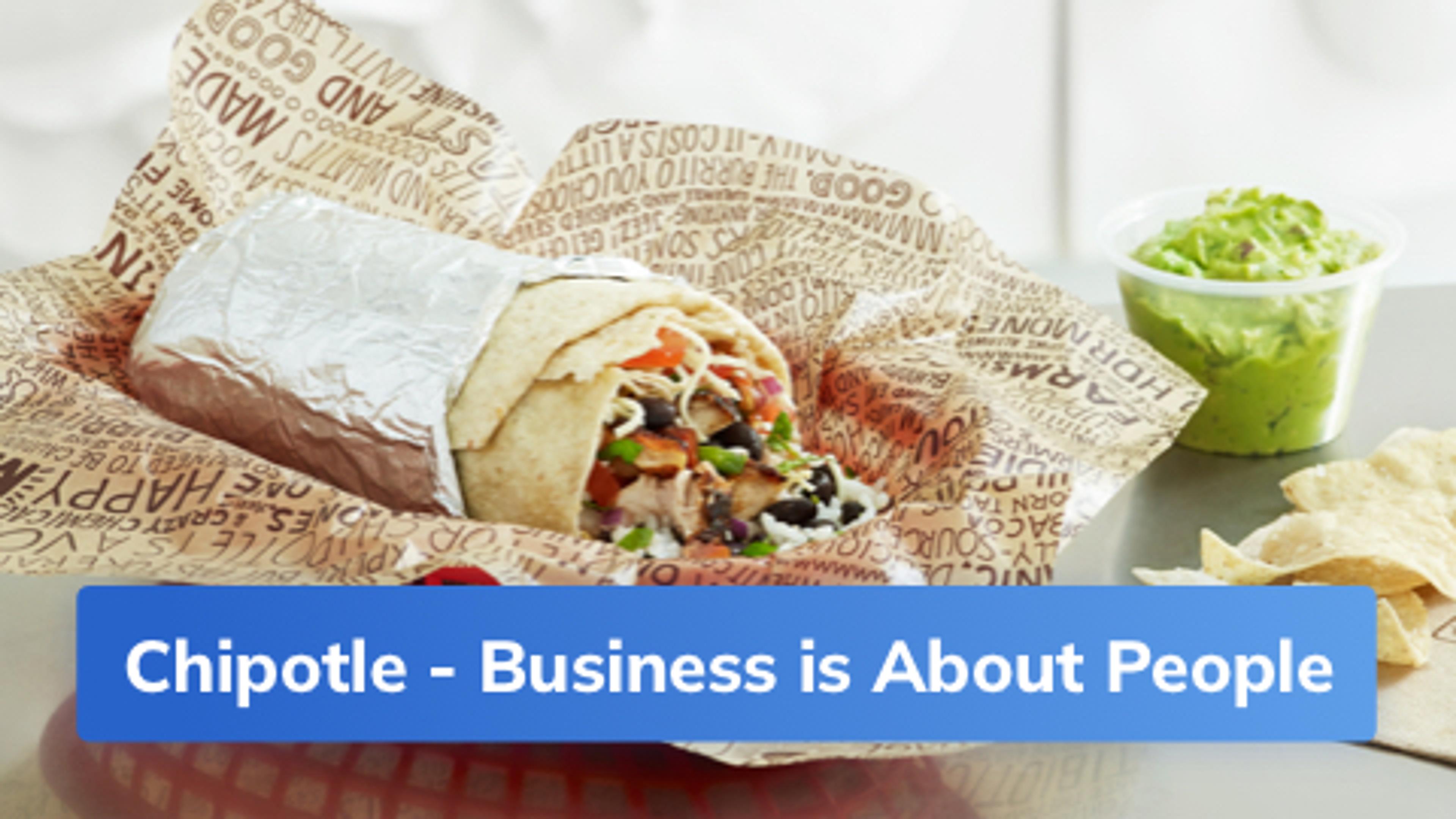 Chipotle - Business is About People