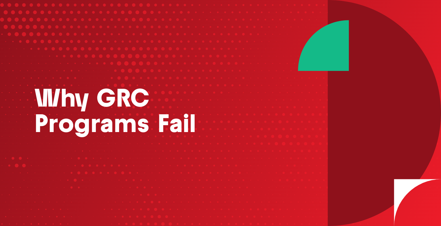 Why GRC Programs Fail - OCEG