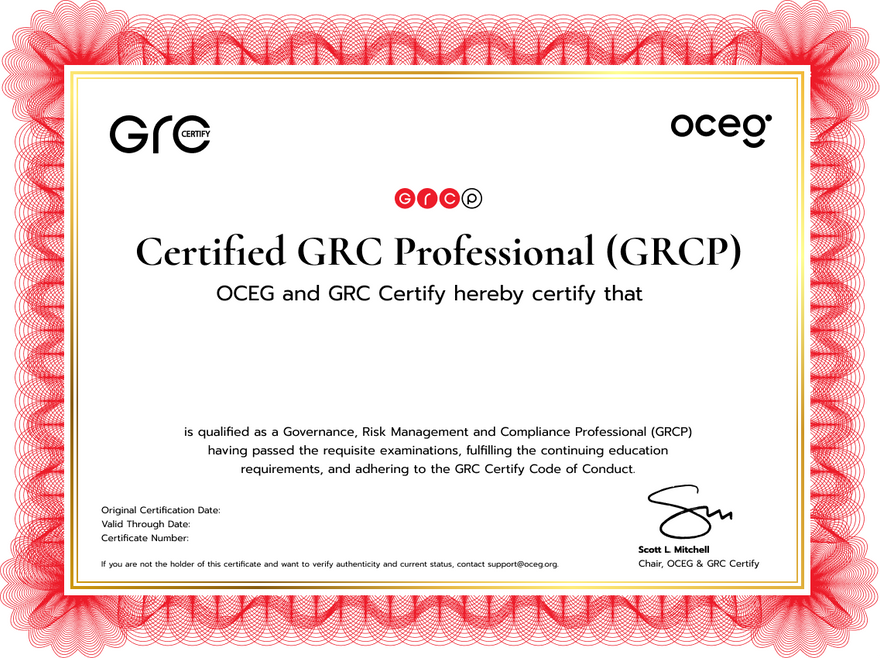 GRC Professional (GRCP™) Certification OCEG GRC Professional (GRCP™) Certification OCEG