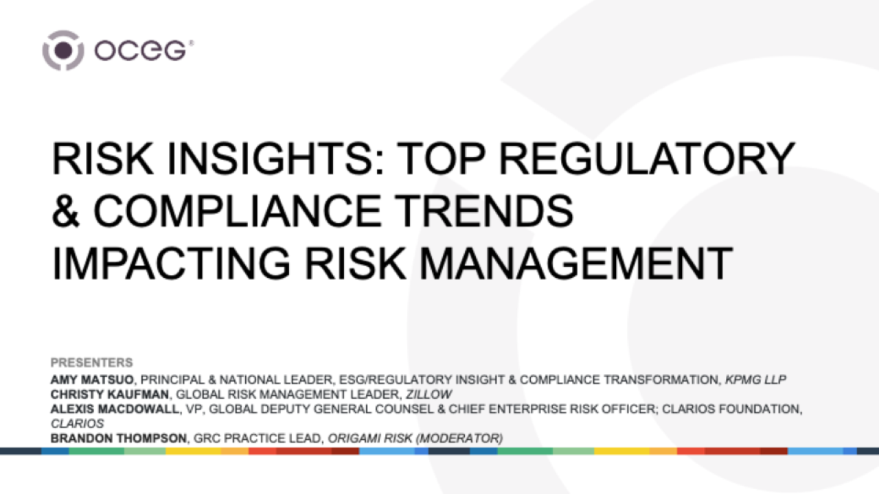 Risk Insights Top Regulatory & Compliance Trends Impacting Risk