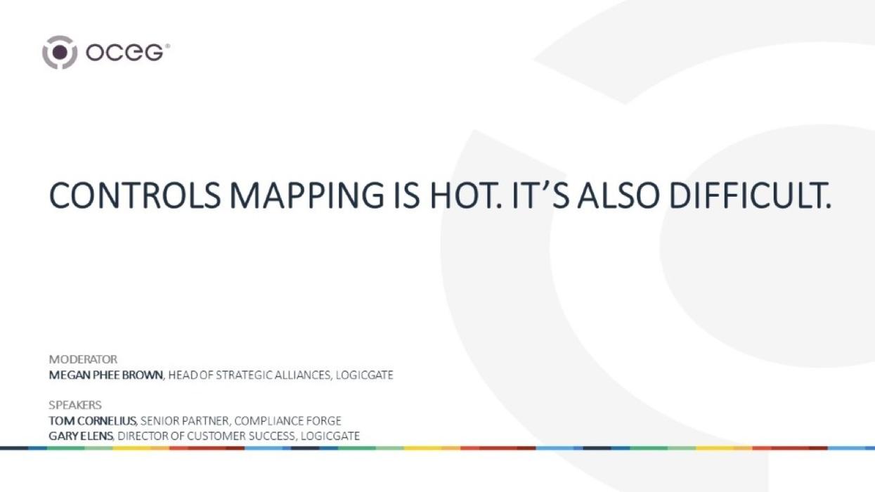 Controls mapping is hot. It’s also difficult. - OCEG