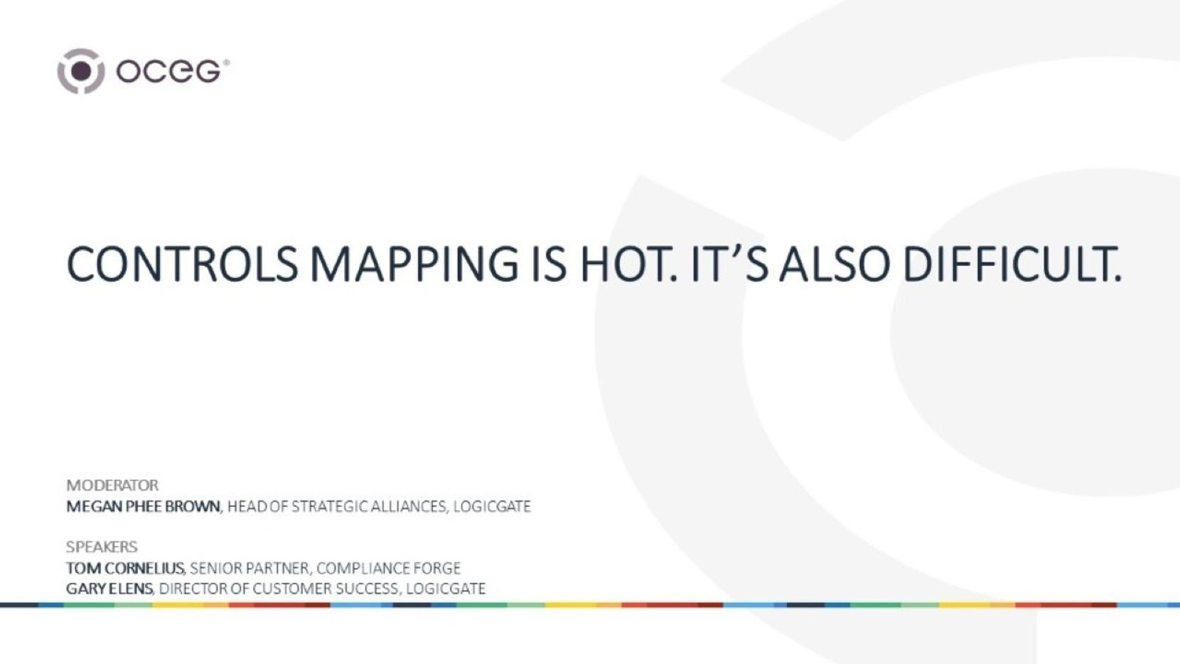 Controls mapping is hot. It’s also difficult. - OCEG