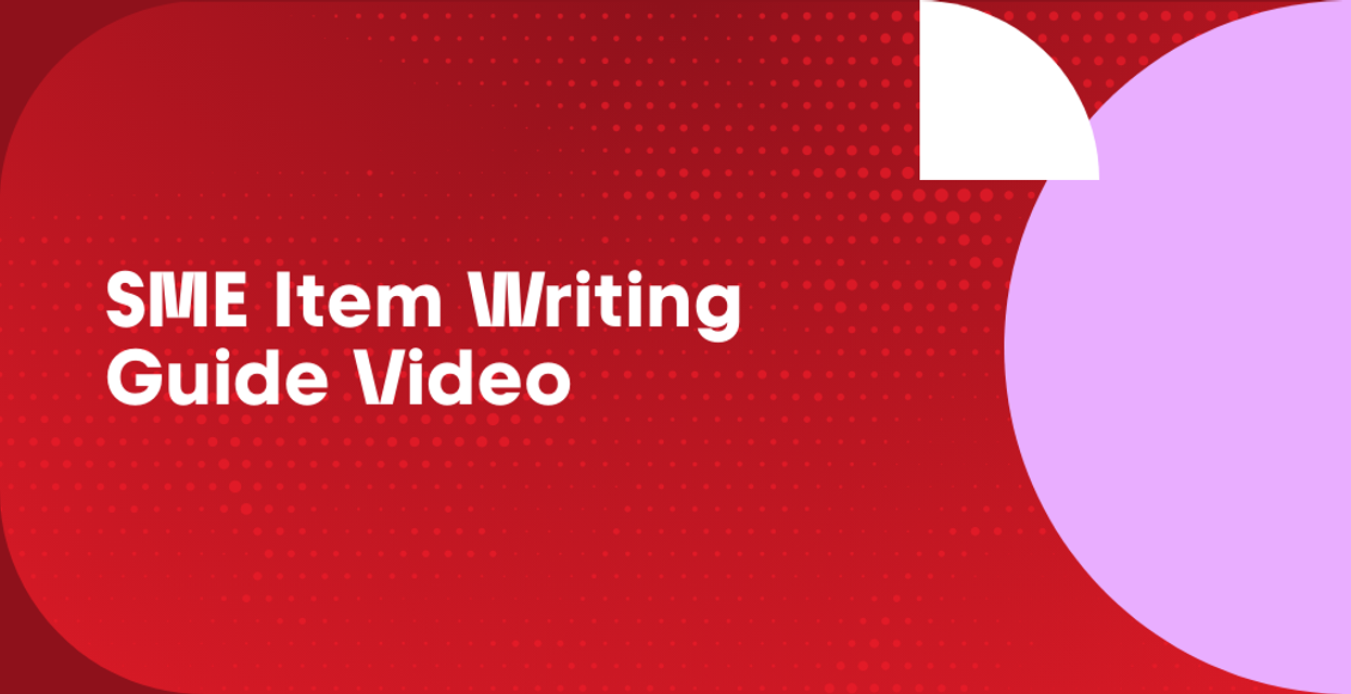 SME Item Writing Guide Video - OCEG