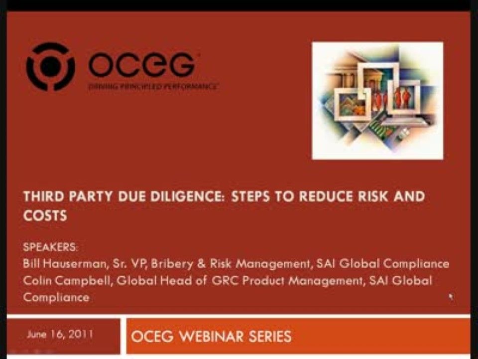Third Party Due Diligence Steps to Reduce Risk and Costs OCEG