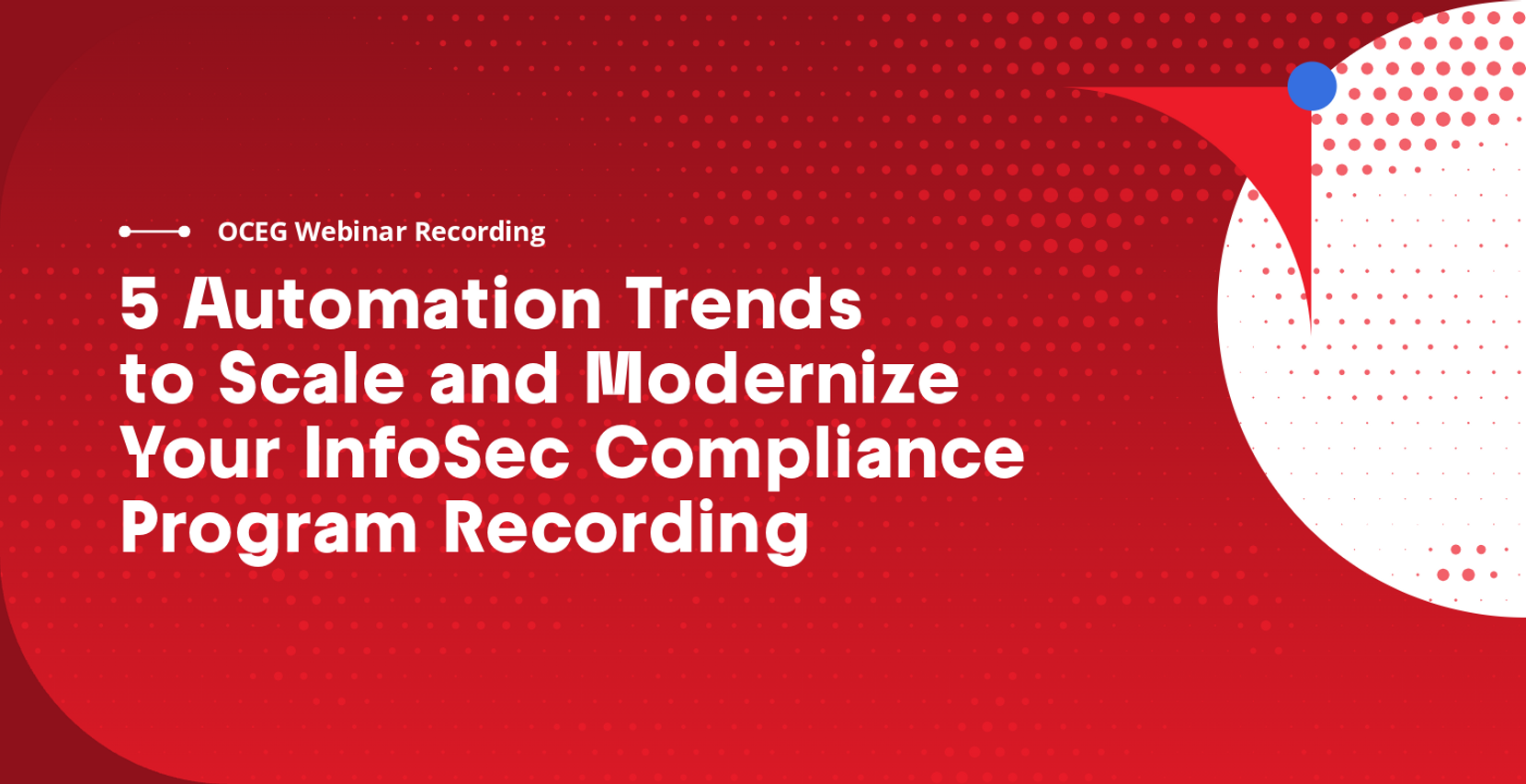 5 Automation Trends to Scale and Modernize Your InfoSec Compliance ...