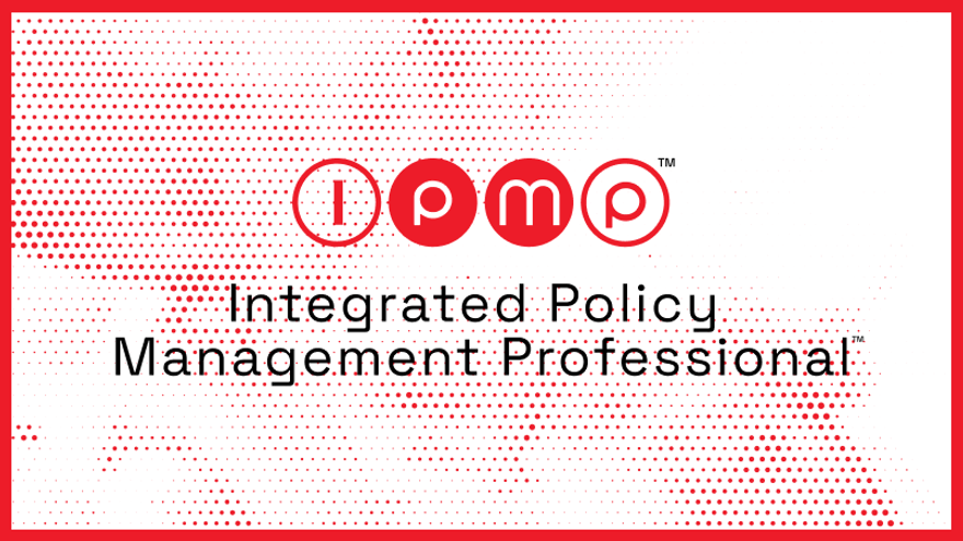 Integrated Policy Management Professional (IPMP™) - OCEG