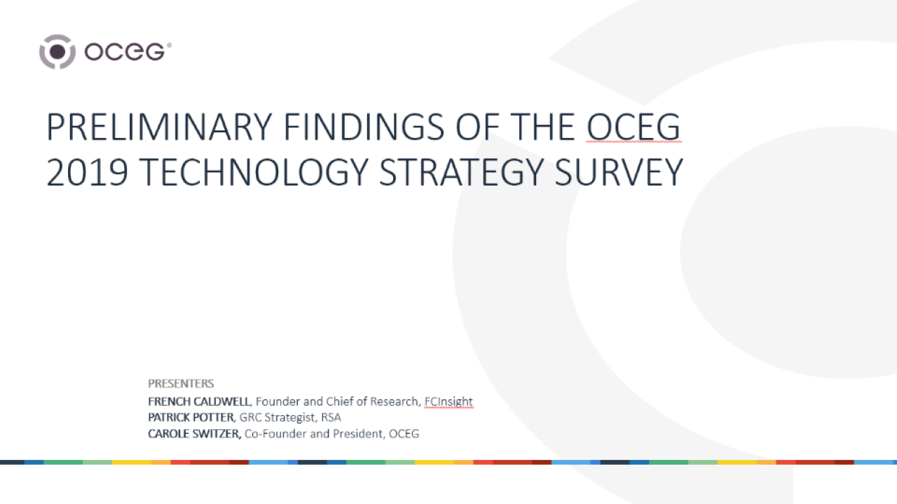 Preliminary Findings From The 2019 Oceg邃 Grc Technology Strategy Survey Oceg Preliminary Findings From The 2019 Oceg邃 Grc Technology Strategy Survey Oceg