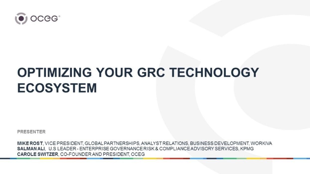 Optimizing Your GRC Technology Ecosystem - OCEG