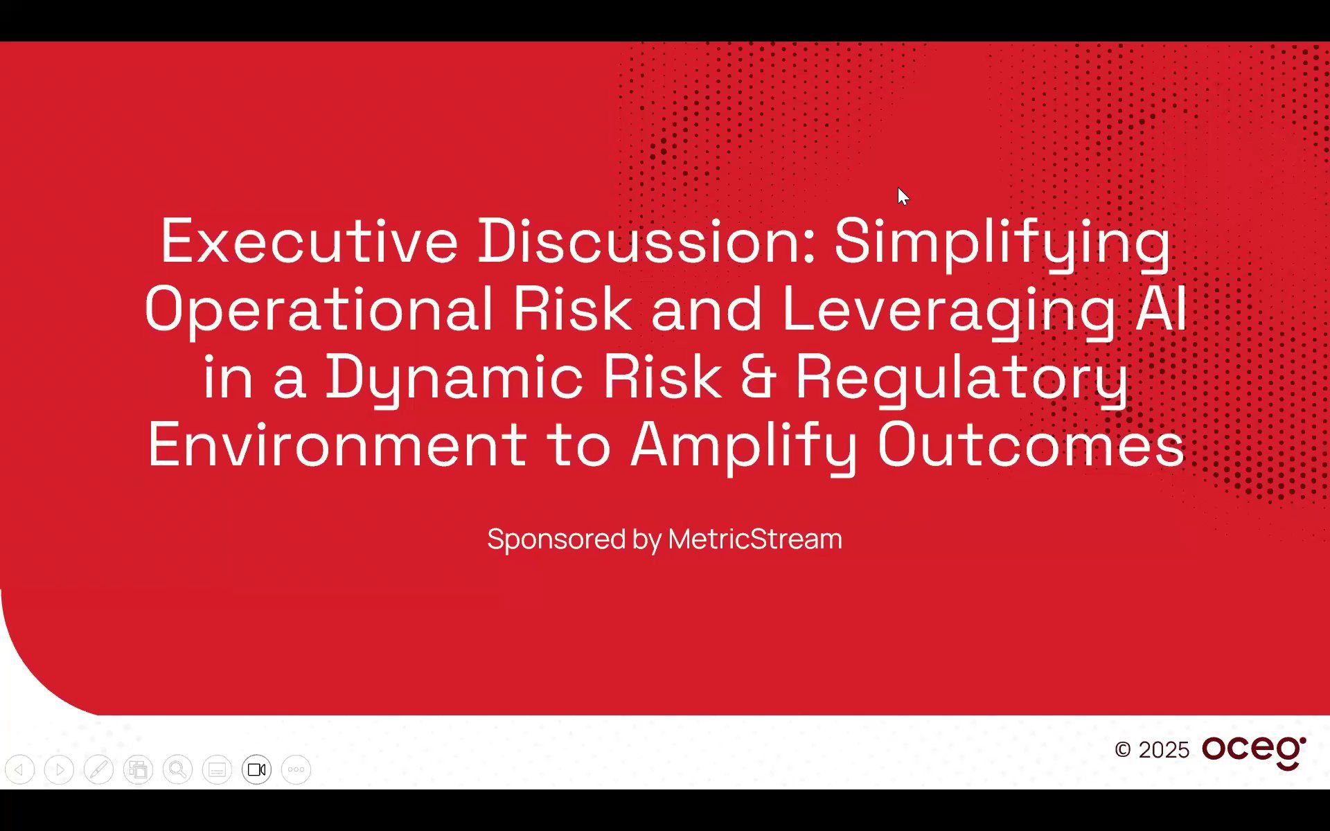 Executive Panel: Simplifying Operational Risk and Leveraging AI in a ...