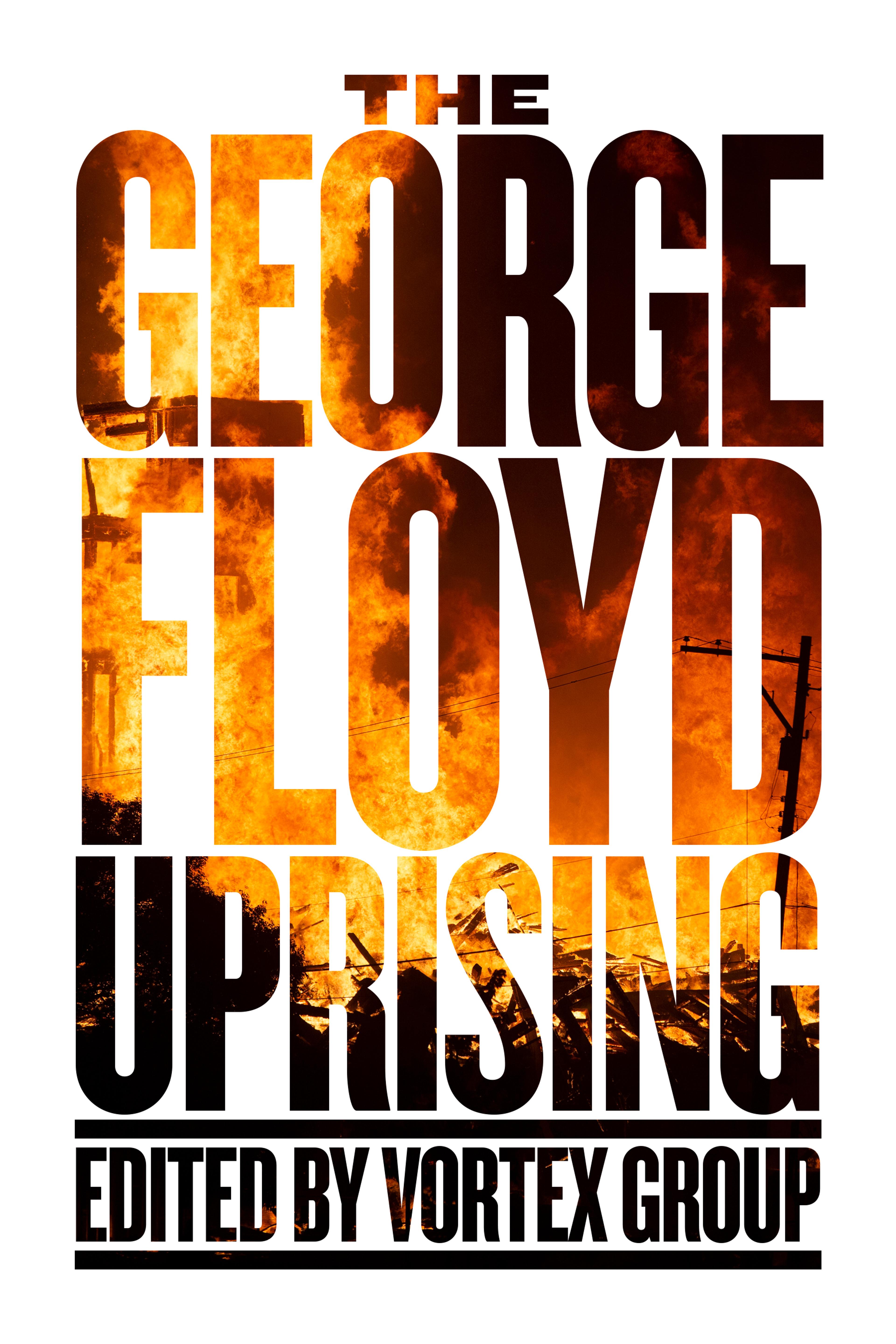 Cover of book titled The George Floyd Uprising