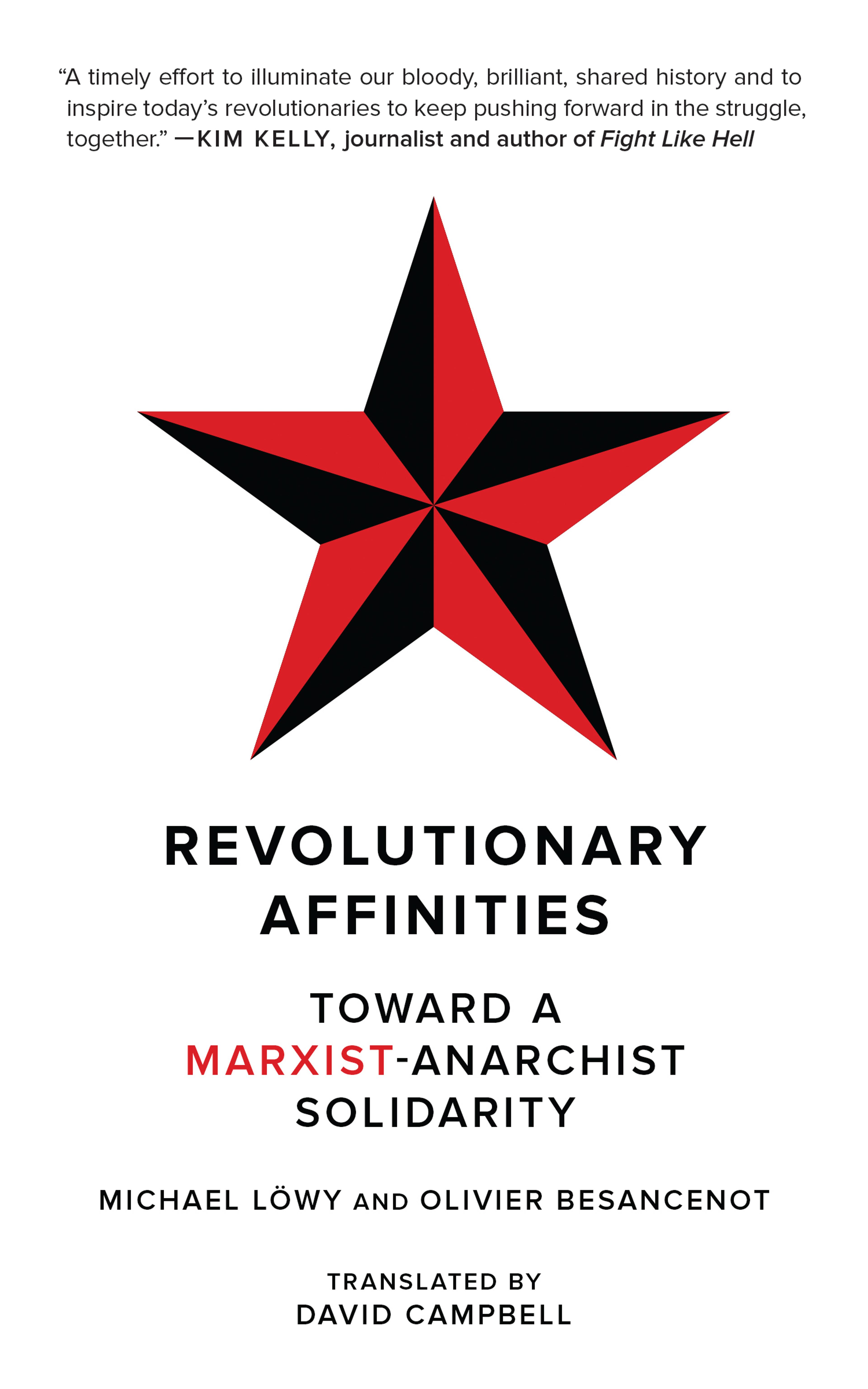 Cover of book titled Revolutionary Affinities : Toward a Marxist Anarchist Solidarity