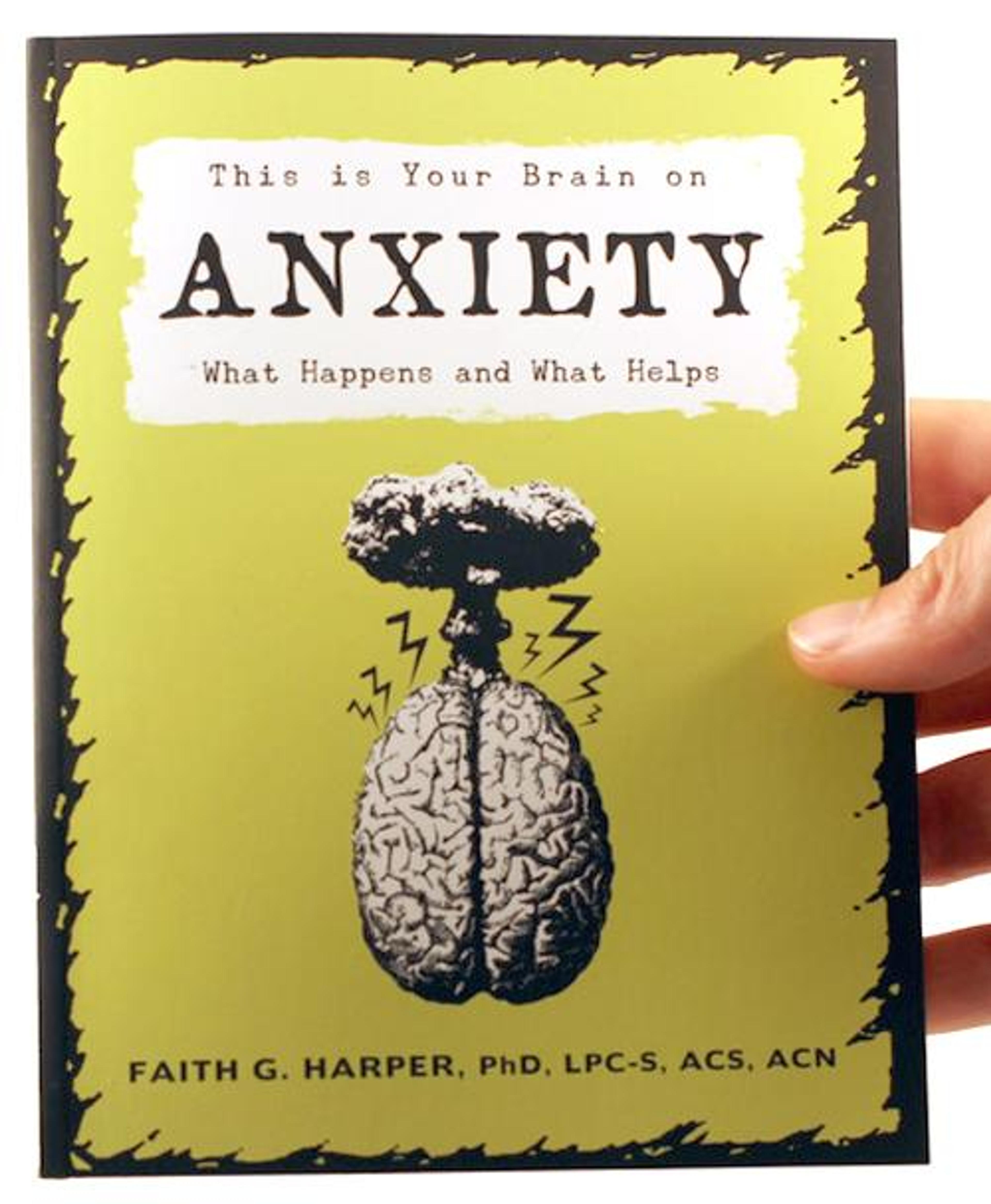 Cover of book titled This Is Your Brain on Anxiety