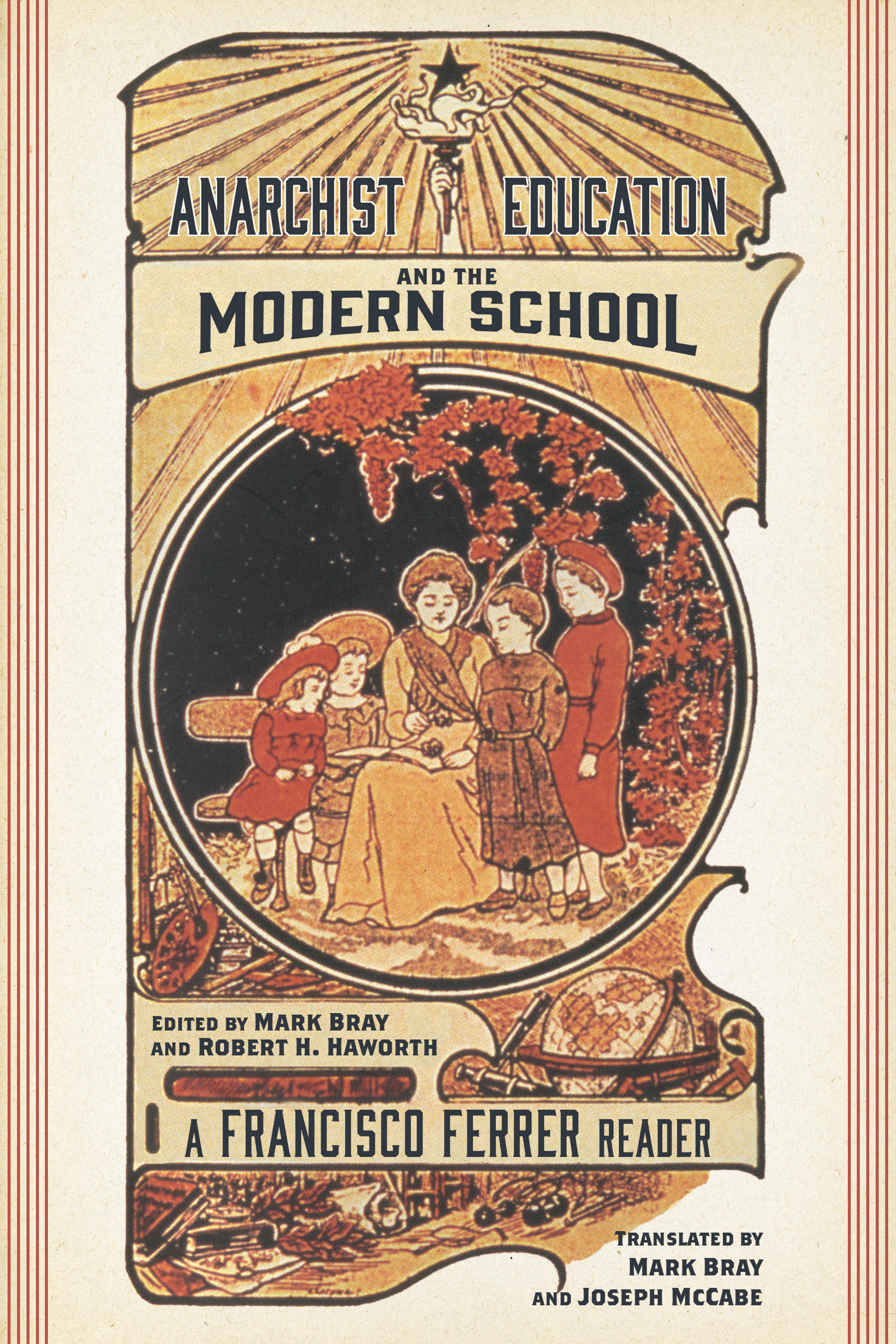 Cover of book titled Anarchist Education and the Modern School: A Francisco Ferrer Reader