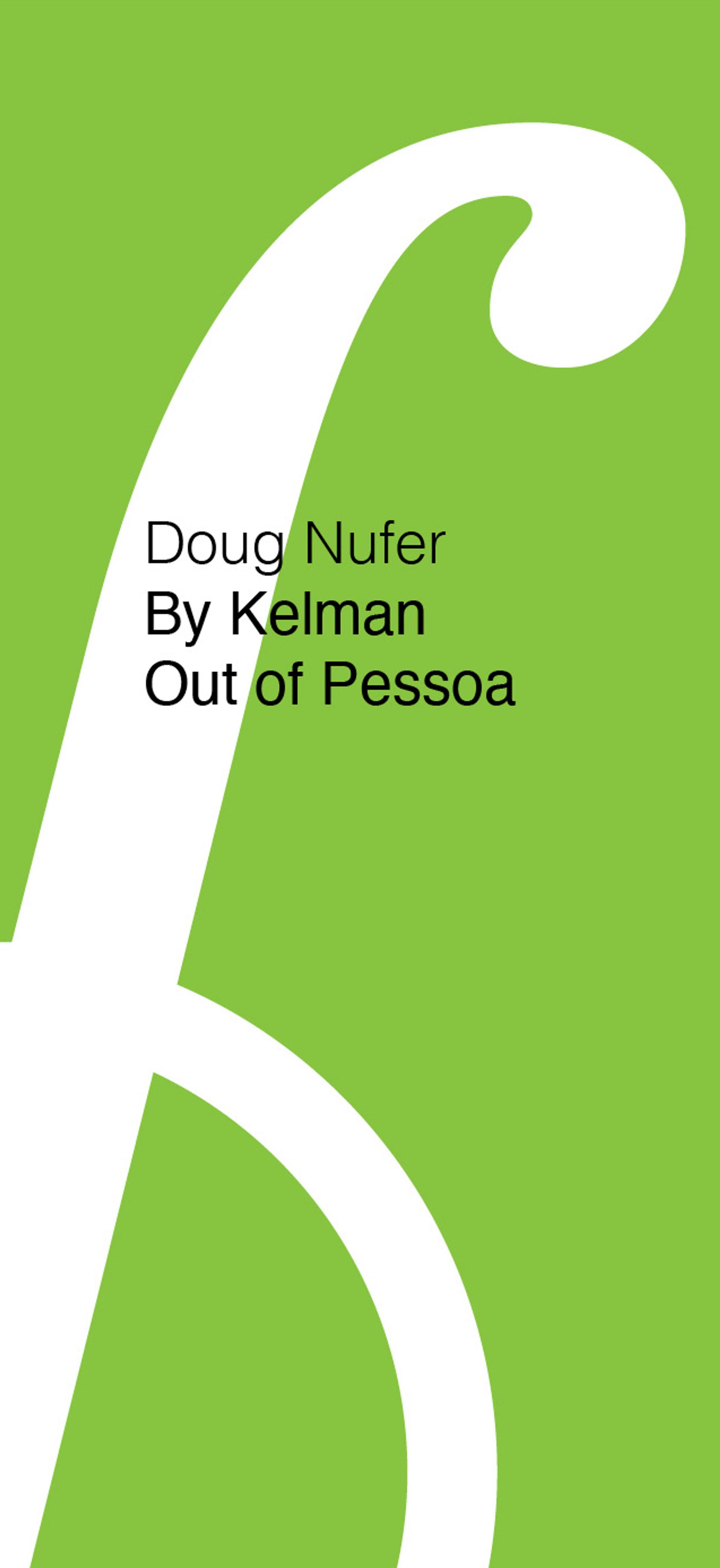Cover of book titled By Kelman Out of Pessoa