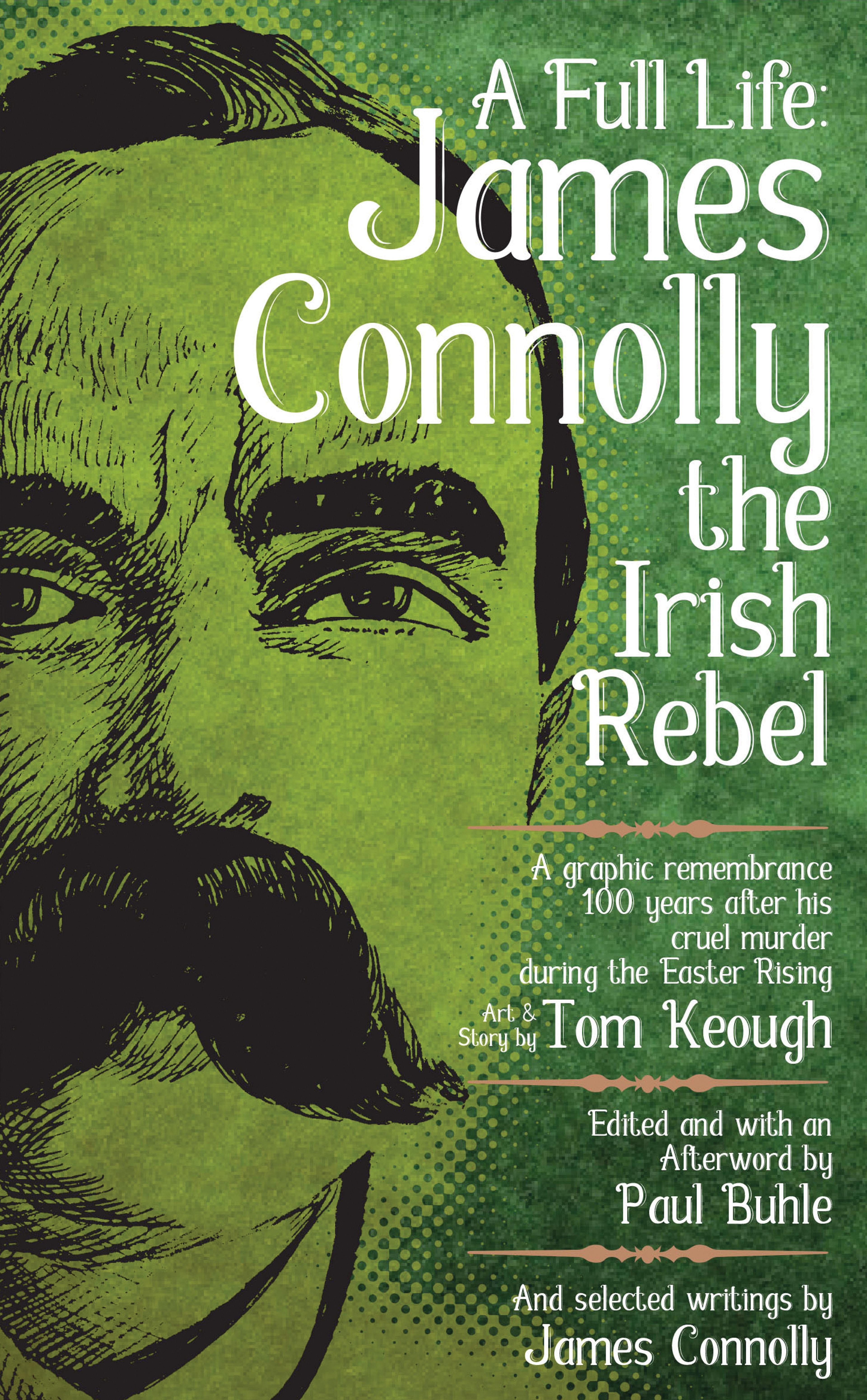 Cover of book titled Full Life: James Connolly the Irish Rebel