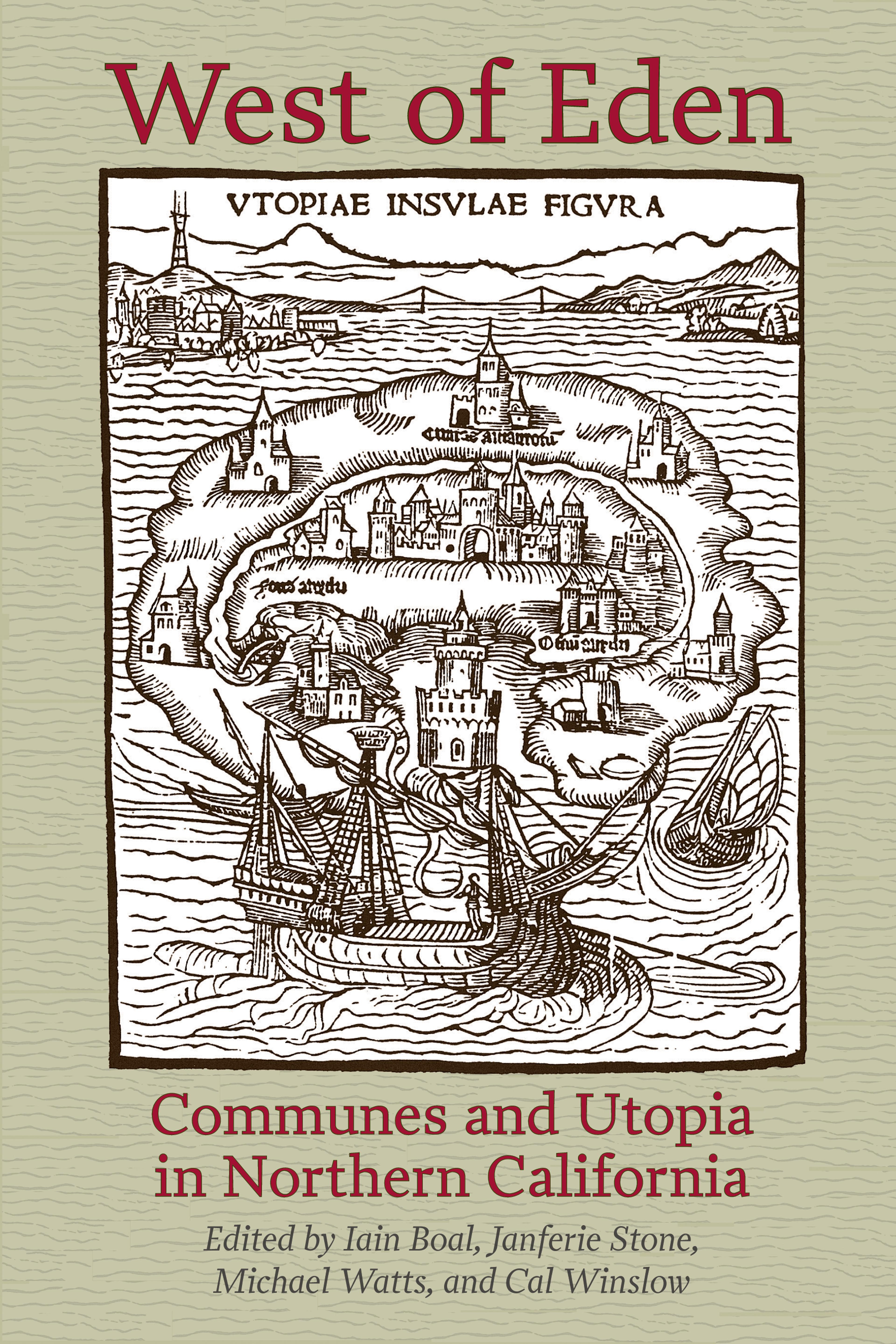 Cover of book titled West of Eden: Communes and Utopia in Northern California