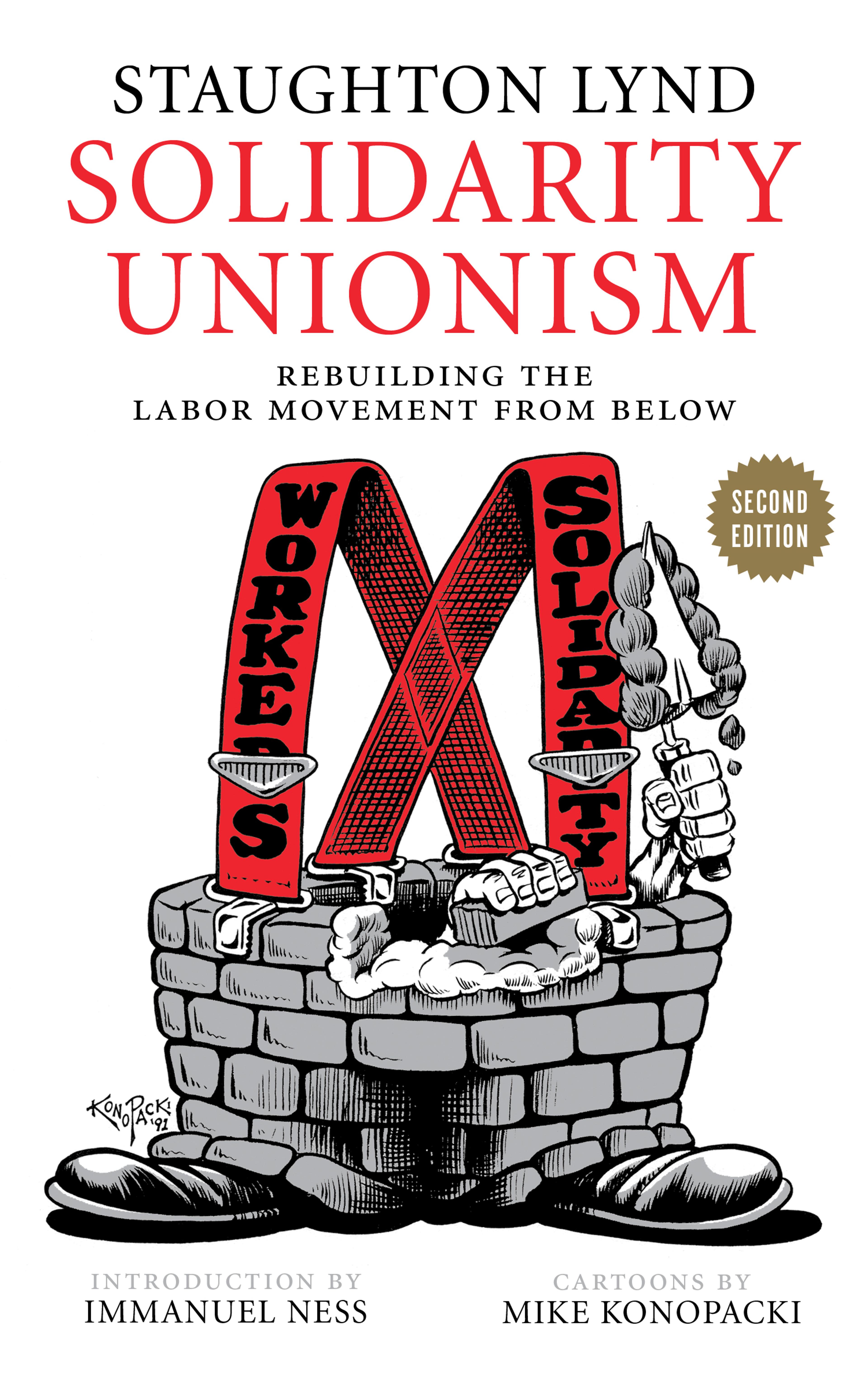 Cover of book titled Solidarity Unionism: Rebuilding the Labor Movement from Below