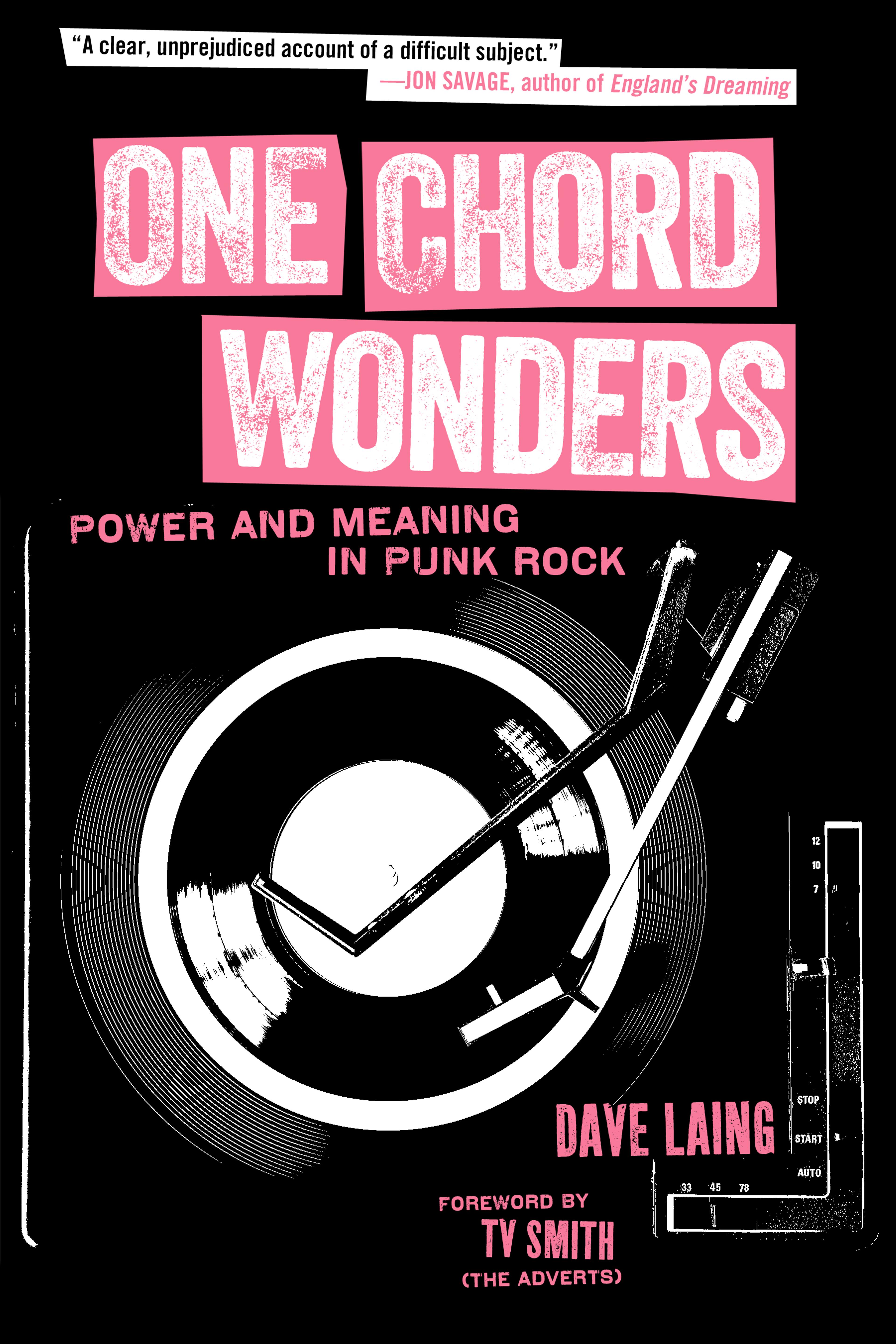 Cover of book titled One Chord Wonders: Power and Meaning in Punk Rock