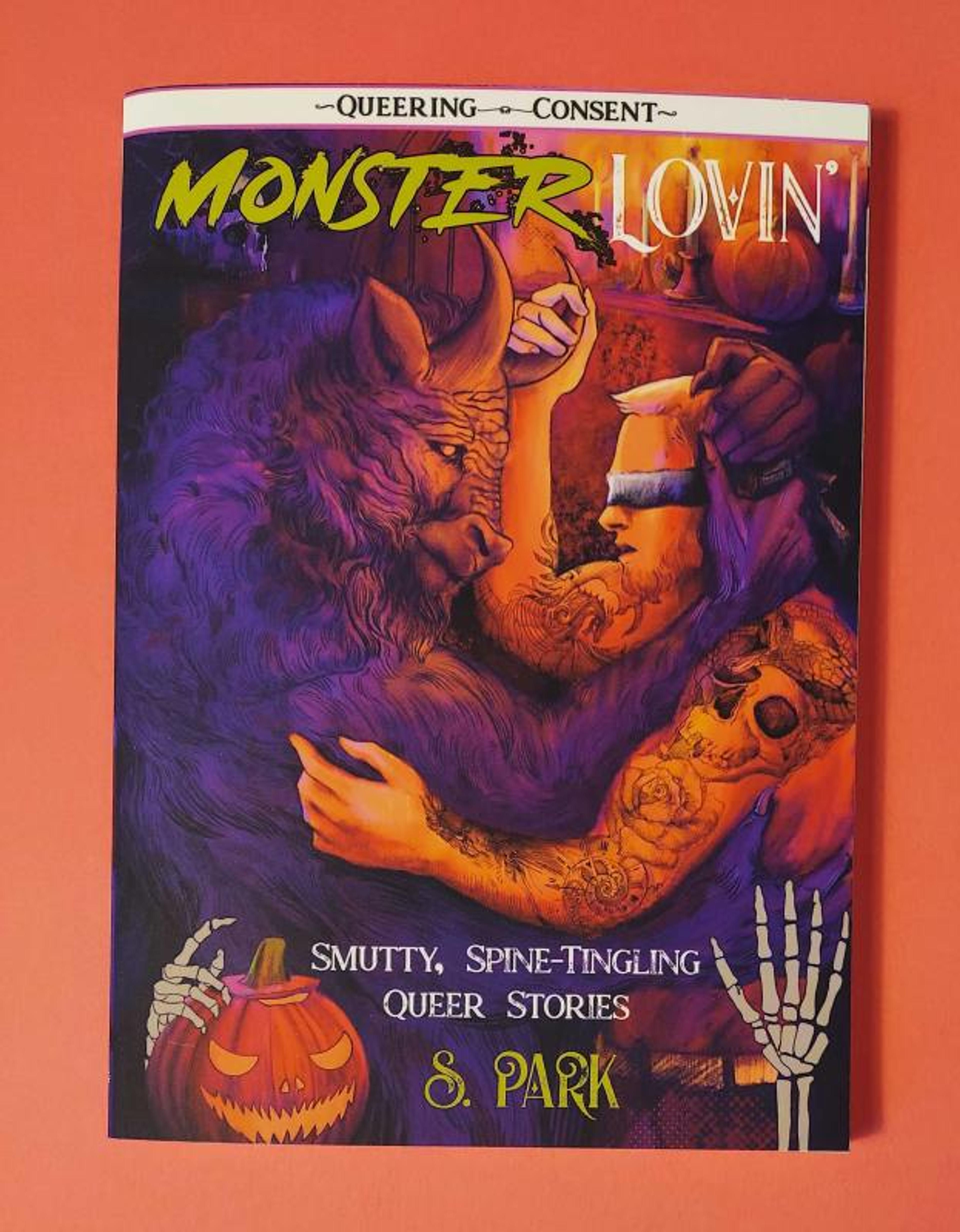 Cover of book titled Monster Lovin': Smutty, Spine-Tingling Queer Stories (Queering Consent)