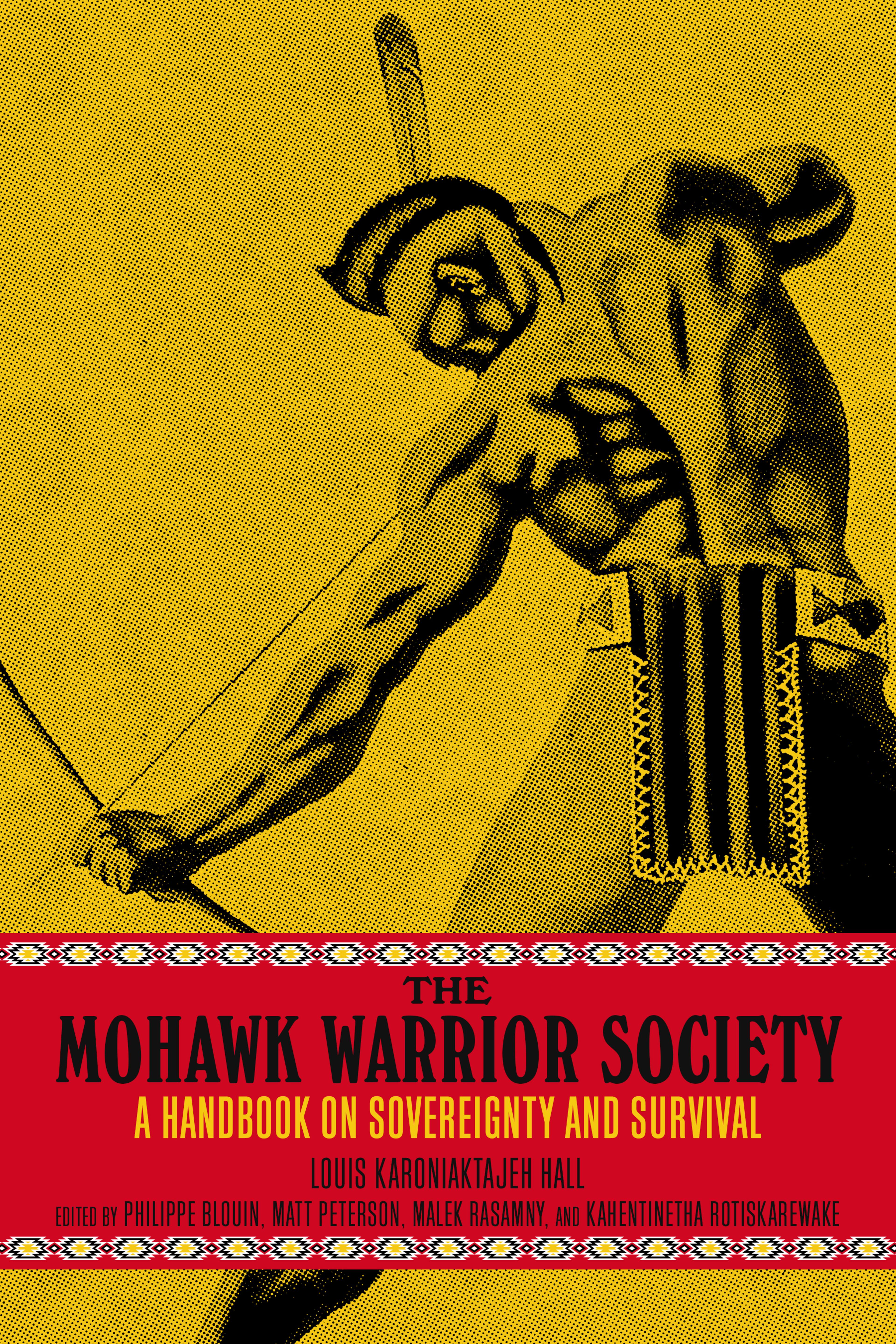 Cover of book titled Mohawk Warrior Society, The : A Handbook on Sovereignty and Survival